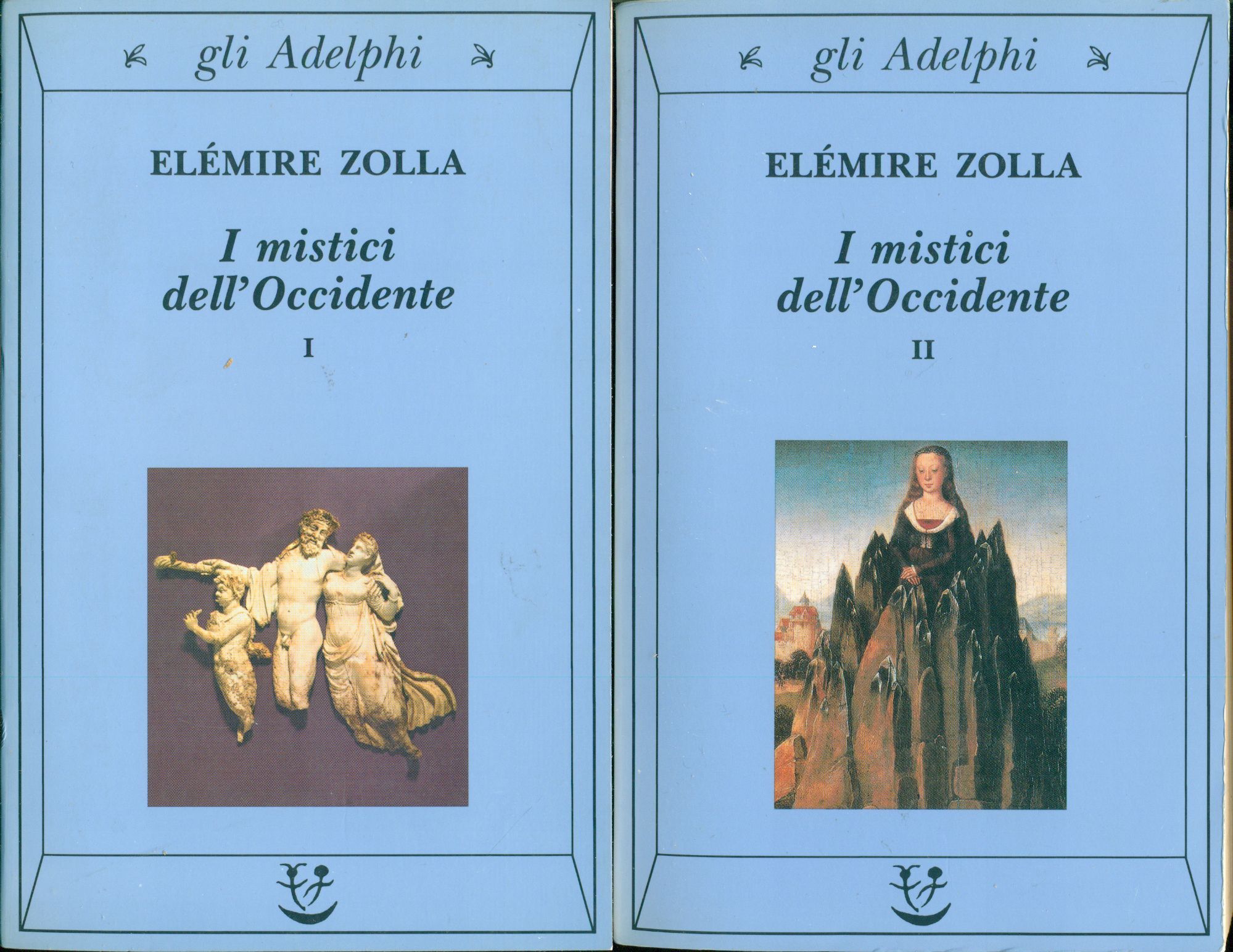 I mistici dell'Occidente - ZOLLA, Elemire (Torino, 1927 - Montepulciano, 2002),