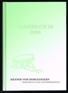 Jahrbuch 88 (2009). - - Männer vom Morgenstern. Heimatbund an Elb- und Wesermündung