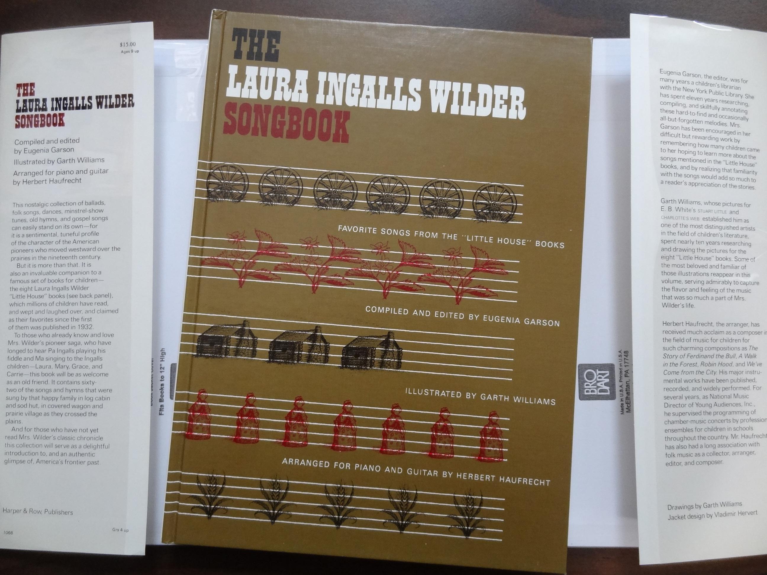Laura Ingalls Wilder Songbook: Favorite Songs from the "Little House" Books Garson, Eugenia (compiled and edited by) [Fine] [Hardcover]