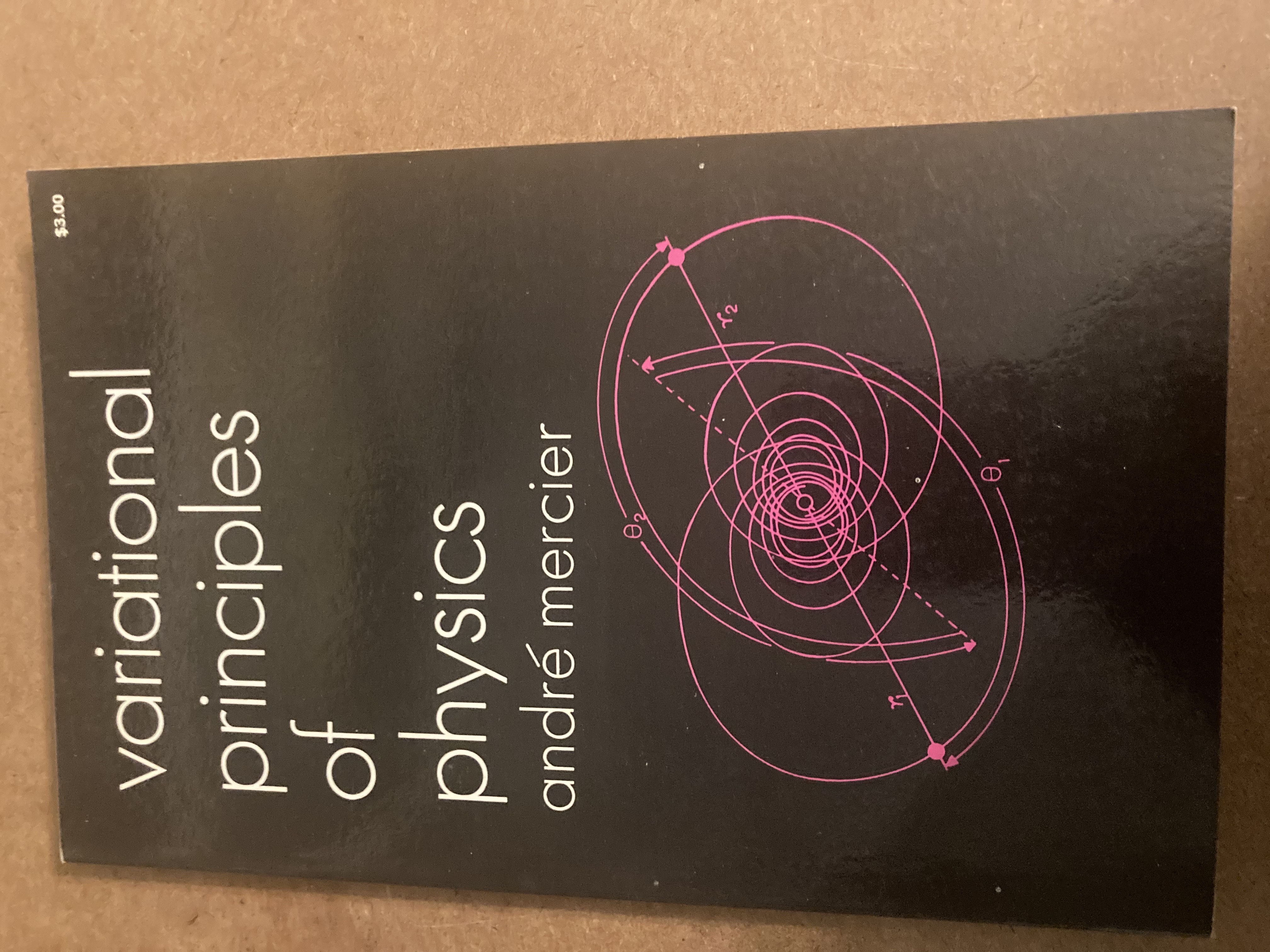 Variational Principles of Physics by Andre Mercier: As New Soft cover  (1963) Parabolic Books