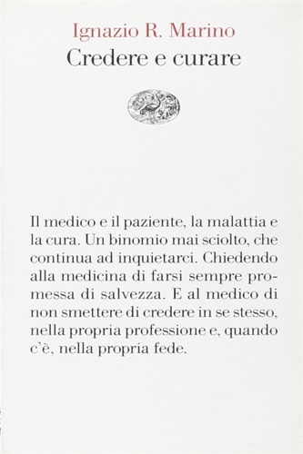 Credere e curare. - Marino, Ignazio R.