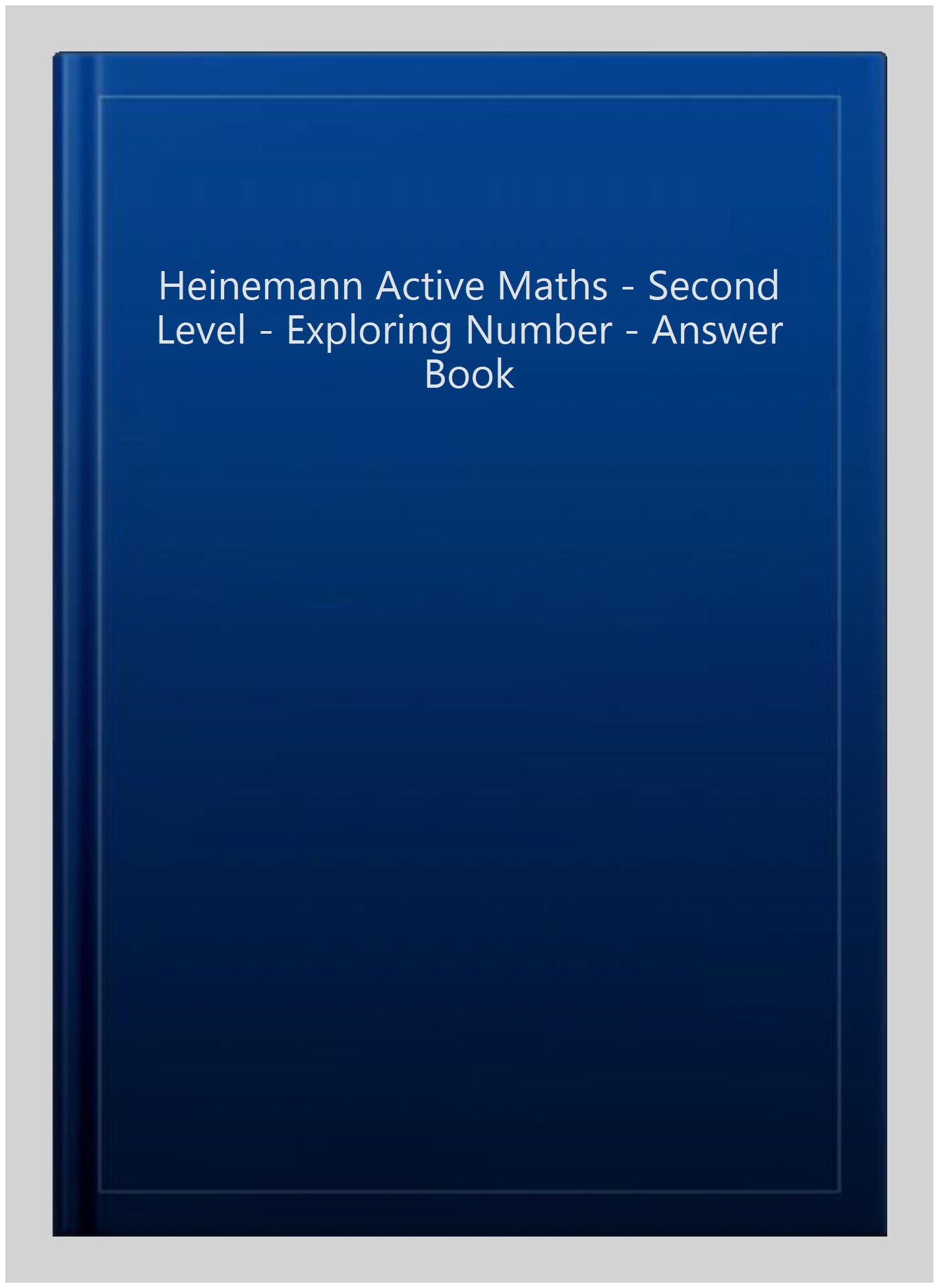 Heinemann Active Maths - Second Level - Exploring Number - Answer Book - Lynda Keith