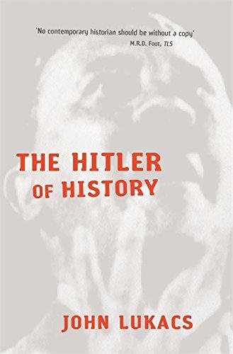 The Hitler of History - Lukacs, John