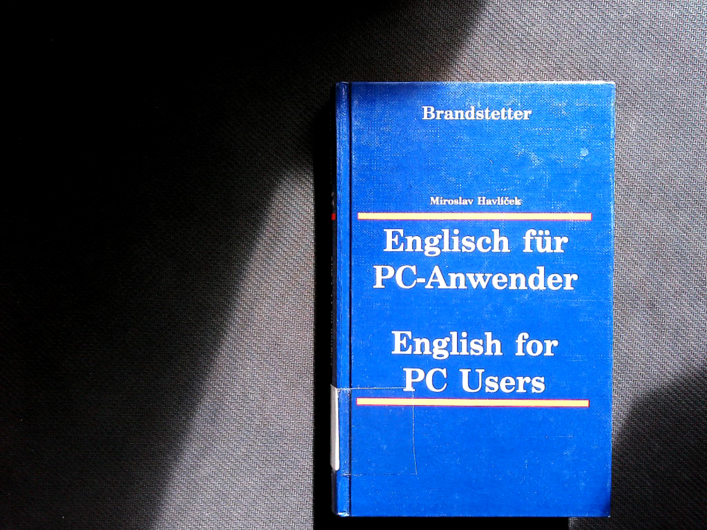 Englisch für PC-Awender /Englisch for PC Users. - Havlicek, Miroslav und Emil Badura