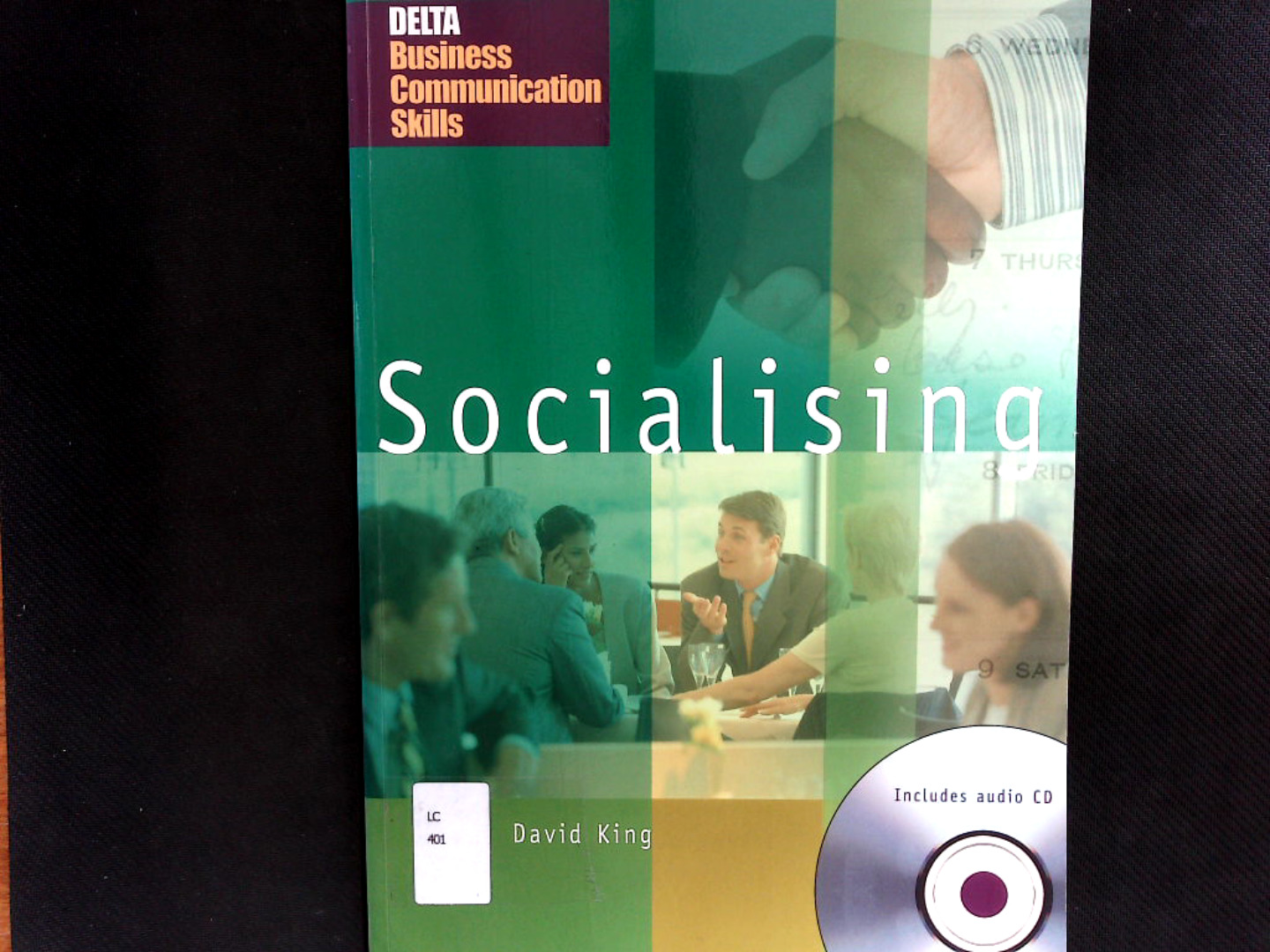 Socialising. (DELTA Business Communication Skills) With Audio CD. - King, David, Susan Lowe und Louise Pile
