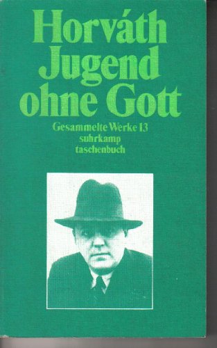 Jugend ohne Gott. - Horváth, Ödön von