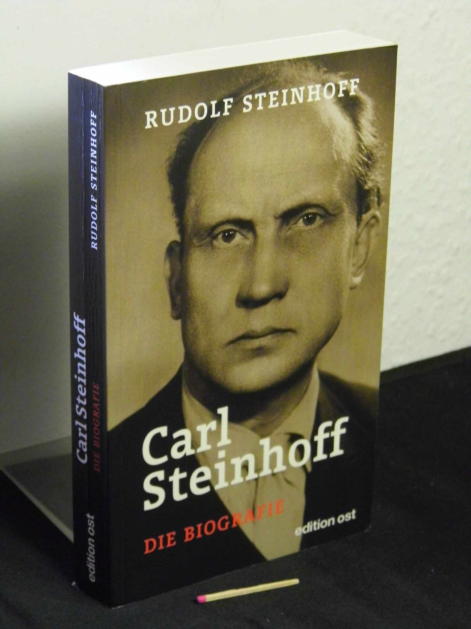 Carl Steinhoff - Die Biografie - - Steinhoff, Rudolf -