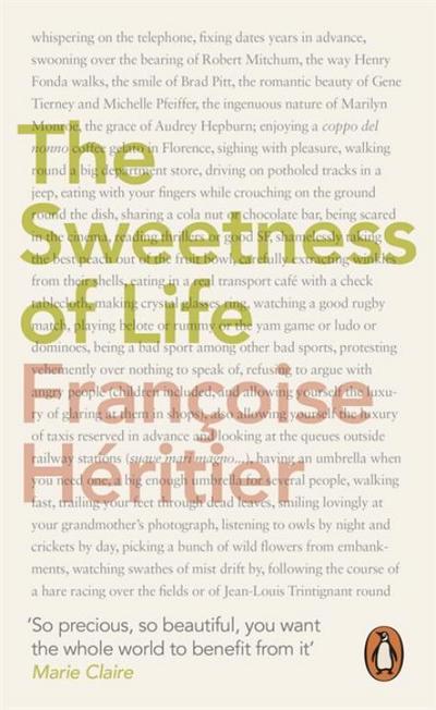 The Sweetness of Life - Francoise Heritier