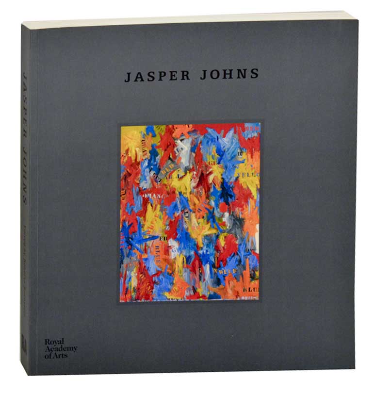 Jasper Johns - JOHNS, Jasper, Roberta Bernstein, Edith Devaney, Robert Storr, Morgan Meis, and Hiroko Ikegami