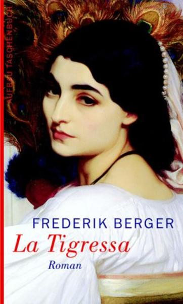 La Tigressa Roman - Berger, Frederik
