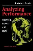 Pavis, P: Analyzing Performance - Pavis, Patrice