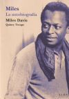 Miles. La autobiografía - Davis, Miles Troupe, Quincy