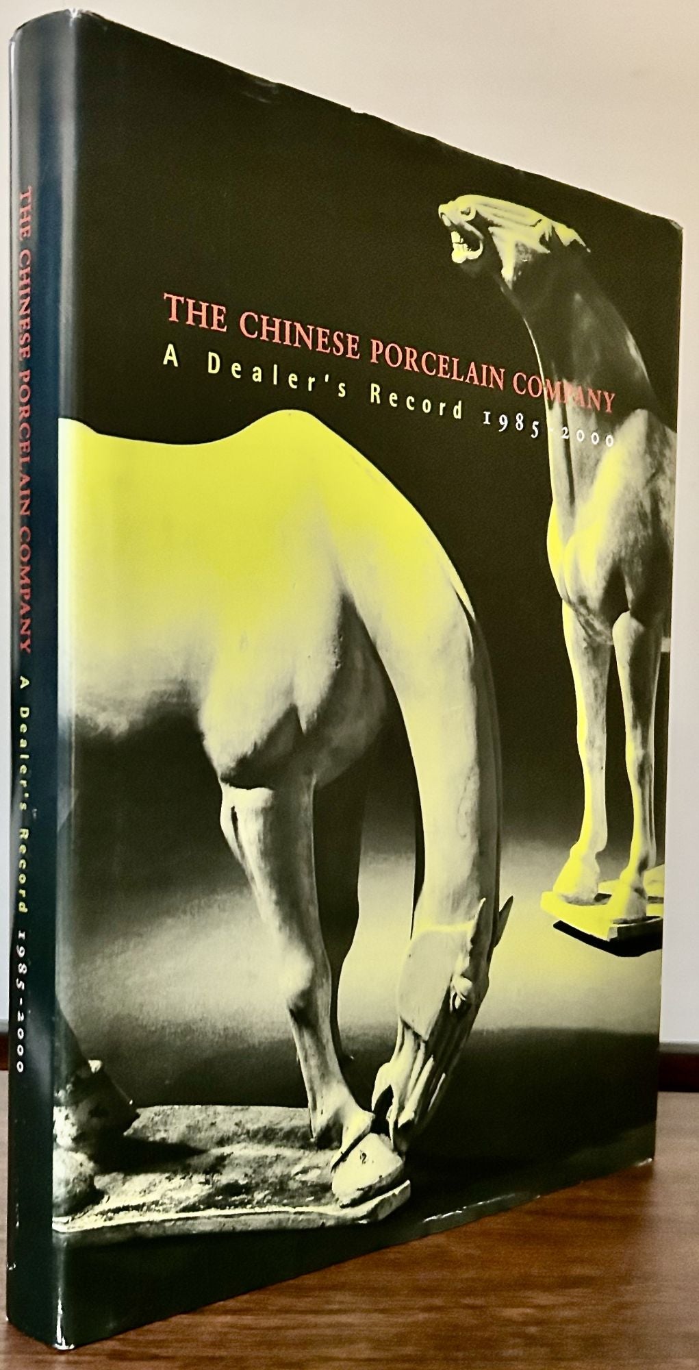 The Chinese Porcelain Company A Dealer's Record 19852000 by New York