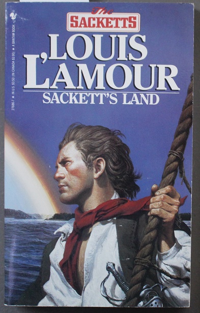 THE SACKETT BRAND. - #7 in the Sacketts Series. by L'AMOUR, LOUIS 1908-1988  (pseudonym of Louis Dearborn Lamoore);, Based on Screenplay By James R.  Webb;: Fine Soft Cover (1985) 48th Edition By