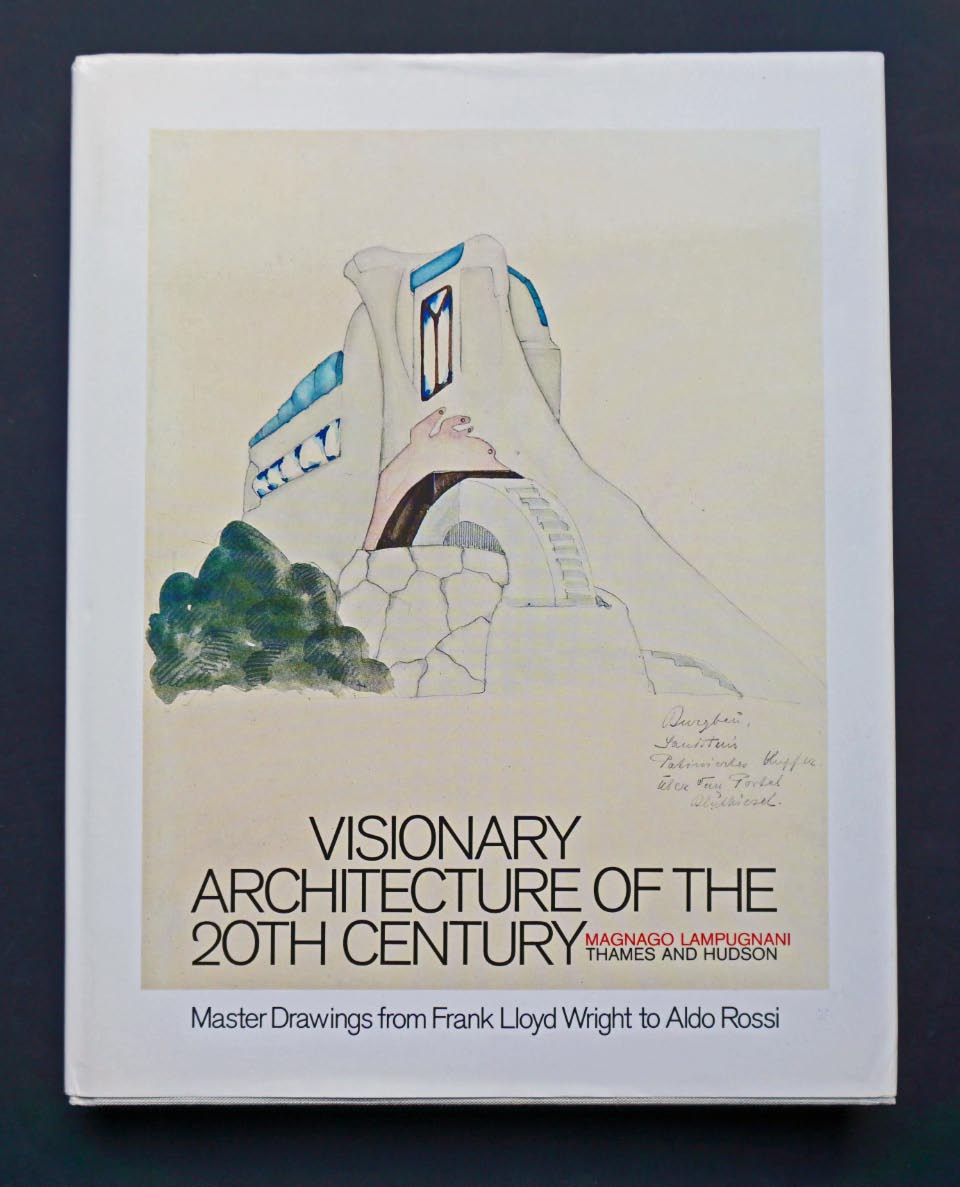 Visionary Architecture of the 20th Century. Master Drawings from Frank ...