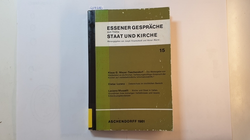 Essener Gespräche zum Thema Staat und Kirche (15): - Krautscheidt, Joseph ; Marre, Heiner
