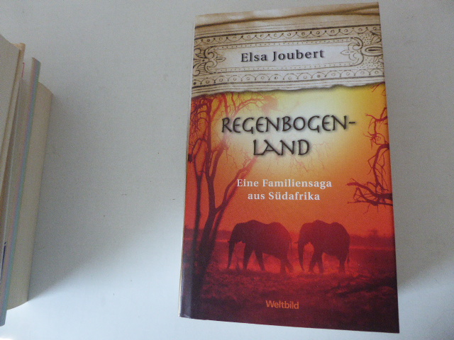 Regenbogenland. Eine Familiensaga aus Südafrika. Hardcover mit Schutzumschlag - Elsa Joubert