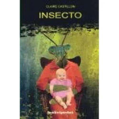 INSECTO - CASTILLON, CLAIRE