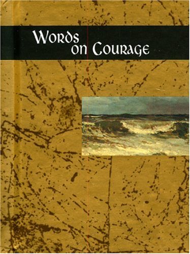 Words on Courage (Words for Life) - Exley, Helen