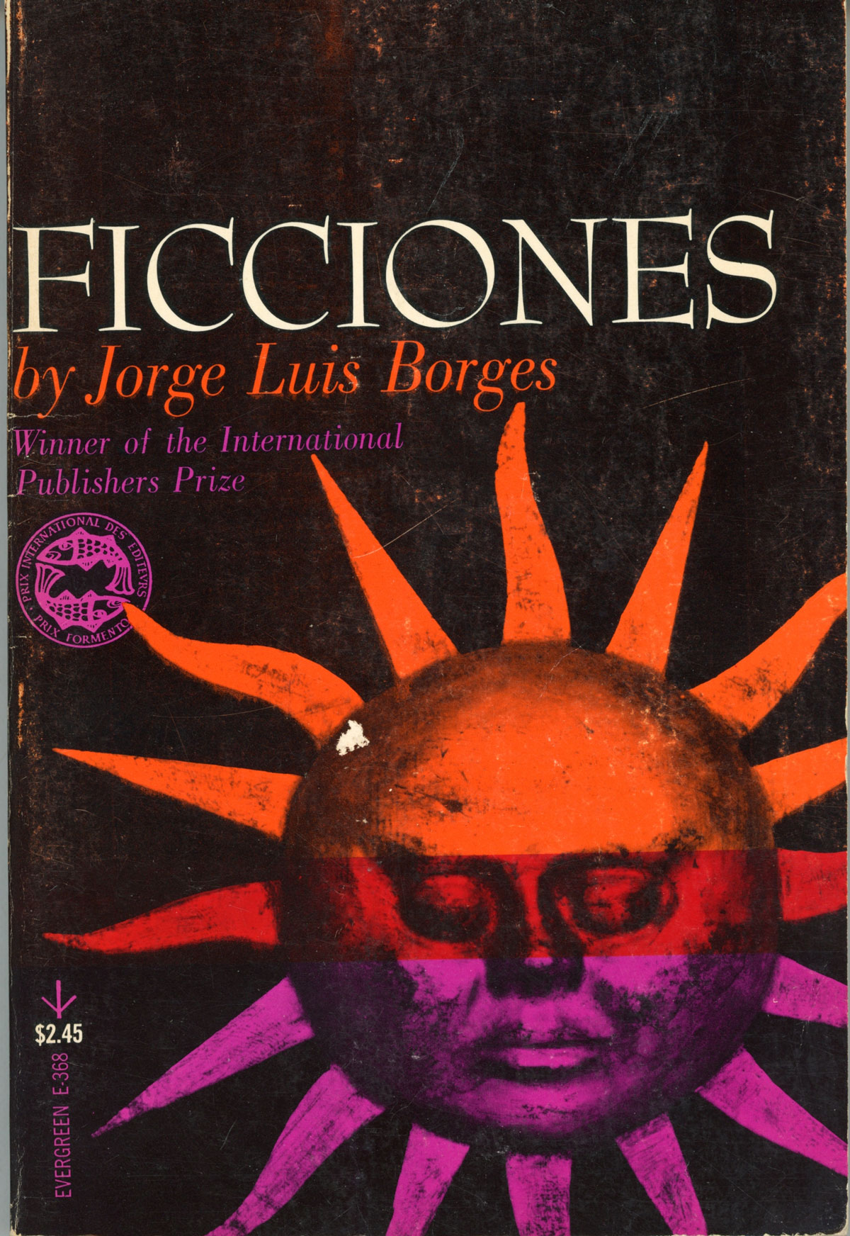 FICCIONES . Edited and with an Introduction by Anthony Kerrigan de Borges,  Jorge Luis: (1962) | Currey, L.W. Inc. ABAA/ILAB