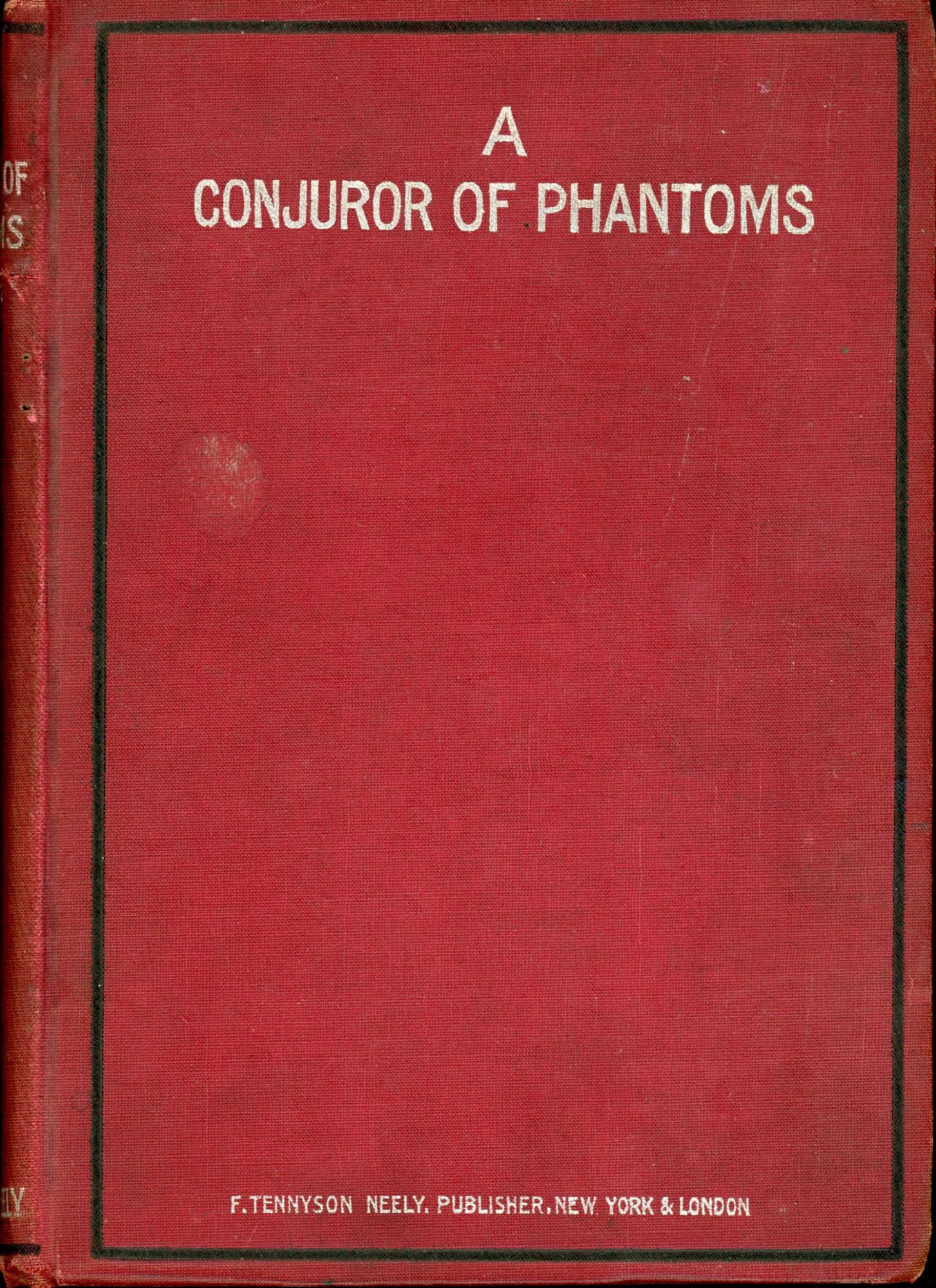 A CONJUROR OF PHANTOMS . Harding, John William [ ] [Couverture rigide]