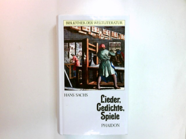 Lieder, Gedichte, Spiele. Zsgest. u. mit e. Nachw. vers. von Heinrich von Braun - Sachs, Hans