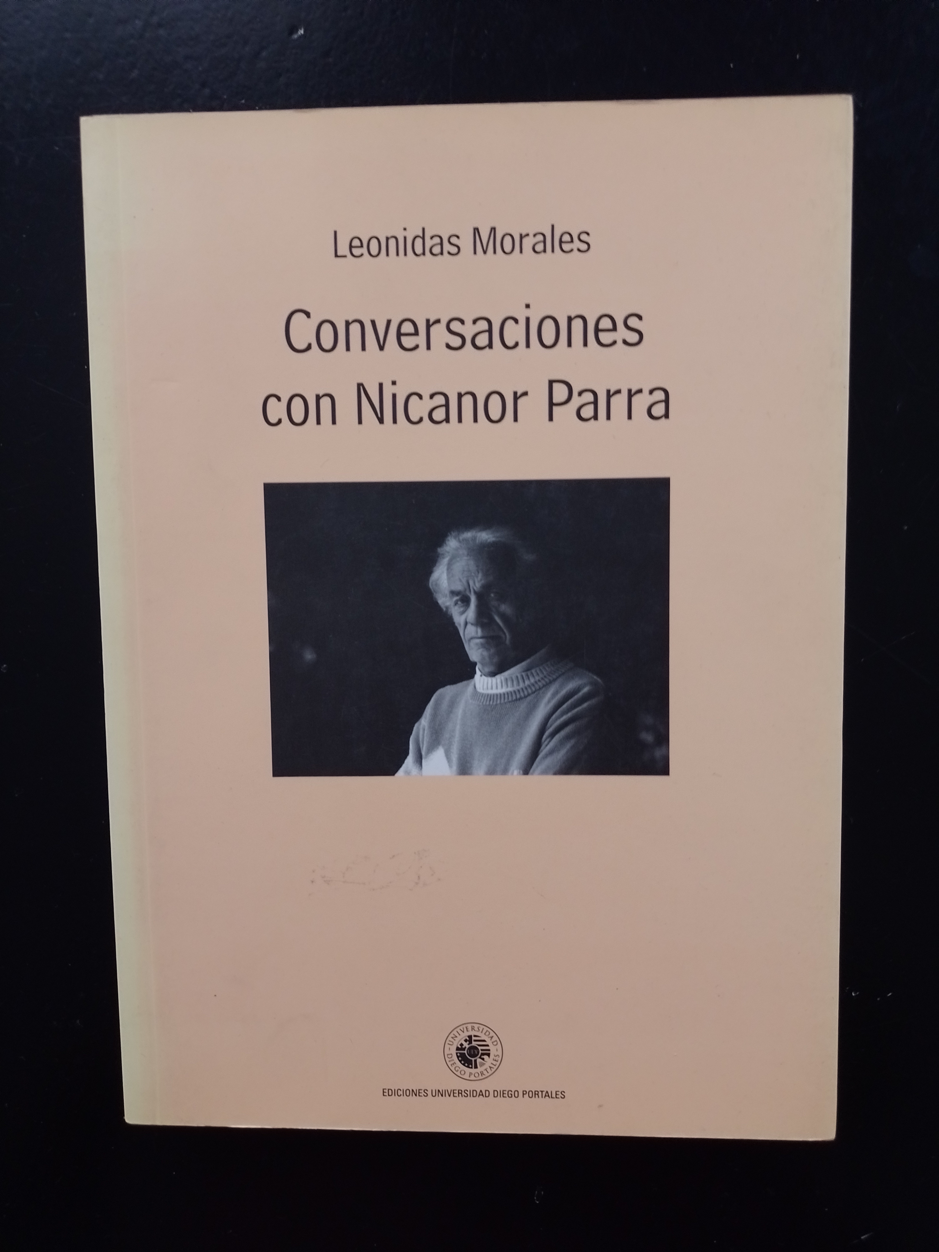 Conversaciones con Nicanor Parra - Leonidas Morales - Nicanor Parra