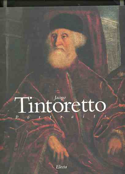 Jacopo Tintoretto - Portraits. - Diverse Autoren