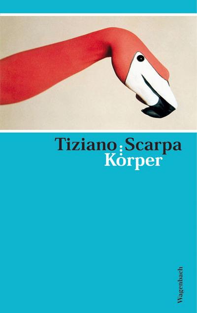 Körper - Tiziano Scarpa