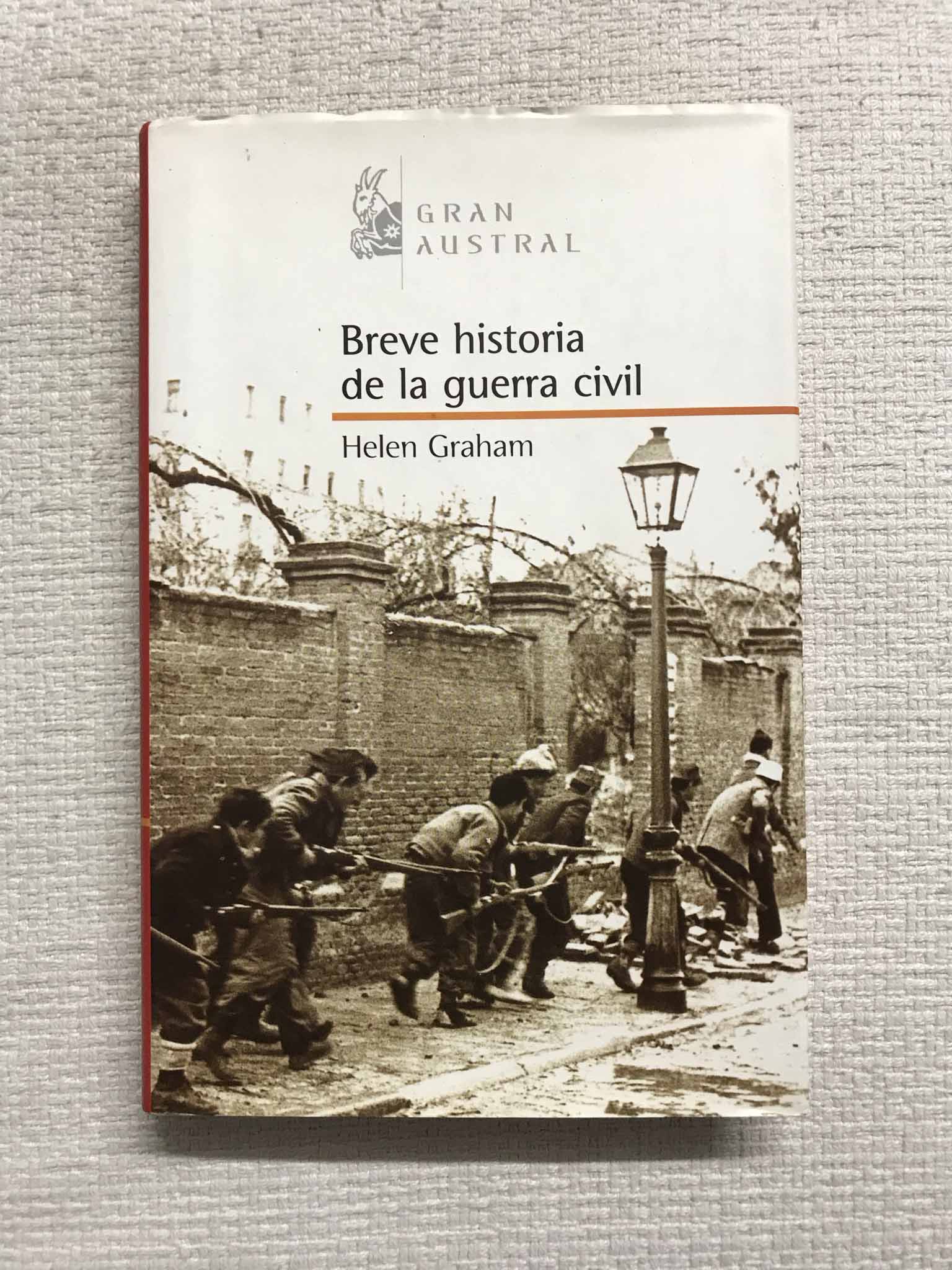 Breve historia de la Guerra Civil - Helen Graham