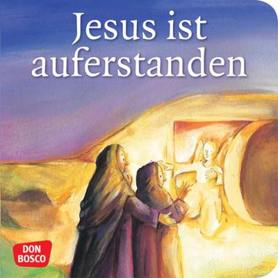 Jesus ist auferstanden : Mini-Bilderbuch. Kinderbibelgeschichten. - Susanne Brandt