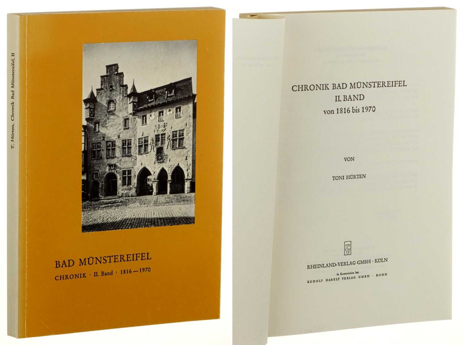 Chronik Bad Münstereifel. Band II: Von 1816 bis 1970. - Hürten, Toni