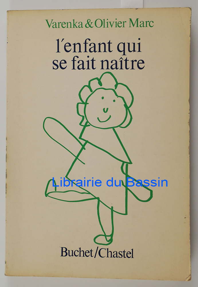 l-enfant-qui-se-fait-na-tre-by-varenka-et-olivier-marc-broch-1981