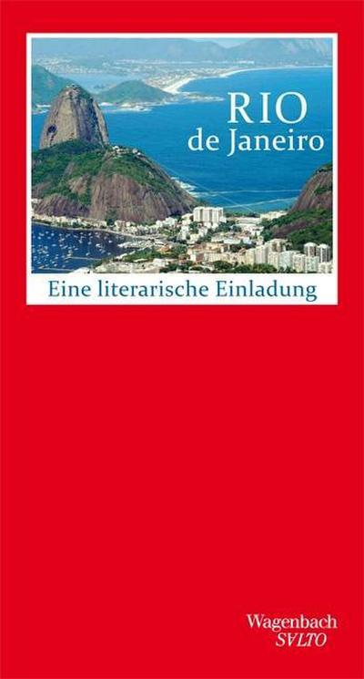 Rio de Janeiro : Eine literarische Einladung - Marco Thomas Bosshard