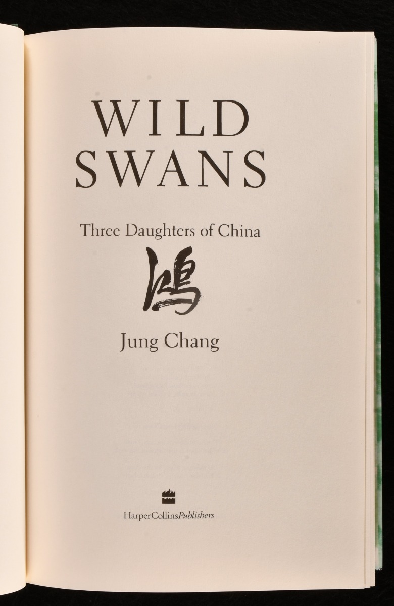 Wild Swans, Three Daughters of China by Jung Chang Fine Cloth (1991) First edition. Rooke