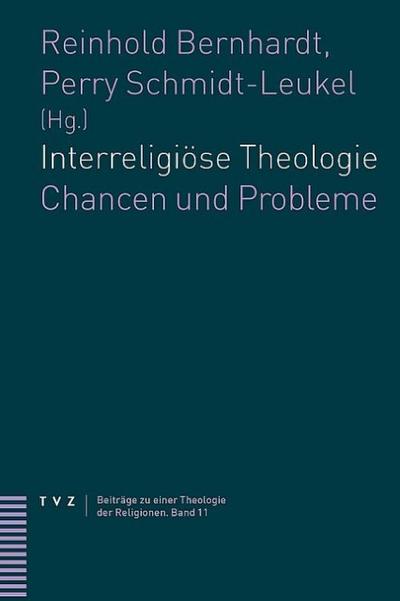 Interreligiöse Theologie : Chancen und Probleme - Reinhold Bernhardt