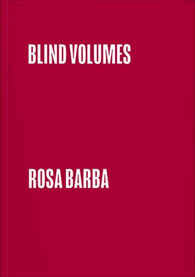 Rosa Barba : Blind Volumes. Zur Ausstellung in der Rotunde der Kunsthalle Schirn, Frankfurt - Esther Schlicht