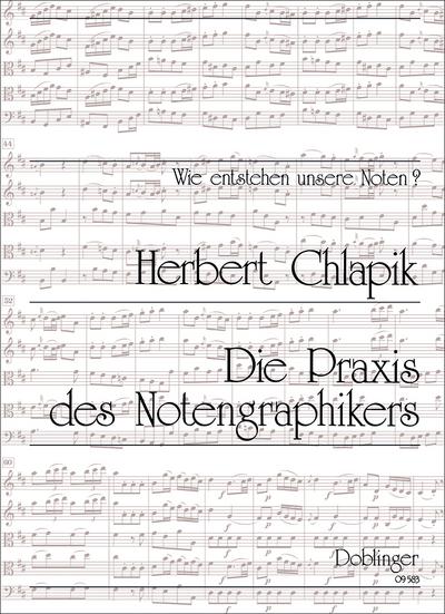 Chlapik, H: Praxis des Notengraphikers - Chlapik, Herbert