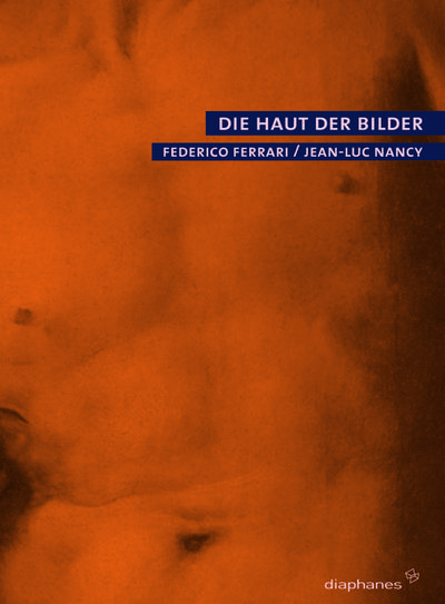 Die Haut der Bilder - Federico Ferrari