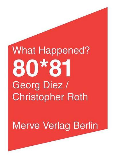 80\\*81 : What Happened - Georg Diez