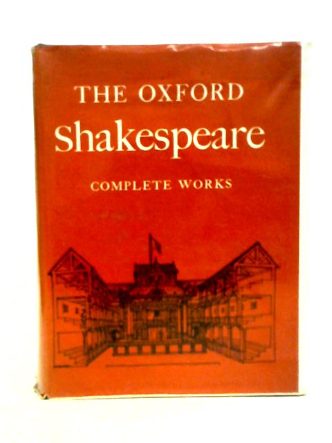 The Complete Works (One Volume): (Oxford Standard Authors) - William Shakespeare