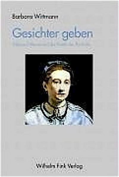 Gesichter geben : Édouard Manet und die Poetik des Portraits. Diss. - Barbara Wittmann