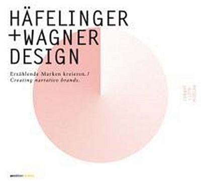 häfelinger + wagner design : Dtsch.-Engl. - Conway Lloyd Morgan