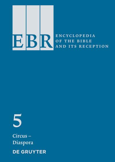 Encyclopedia of the Bible and Its Reception (EBR) Charisma - Czaczkes - Constance M. Furey
