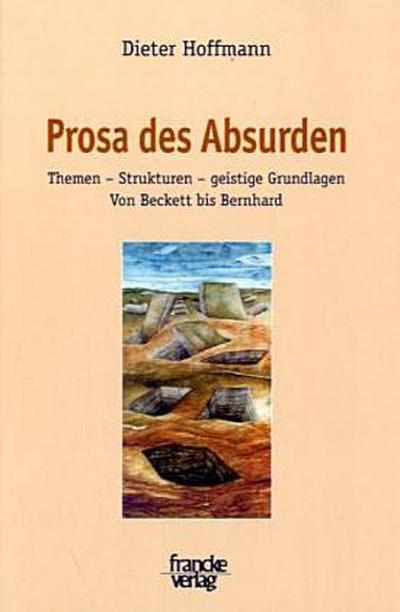 Prosa des Absurden - Dieter Hoffmann