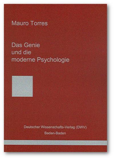 Das Genie und die moderne Psychologie - Mauro Torres