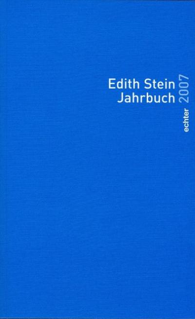 Edith Stein Jahrbuch : 2007 - Ulrich Dobhan