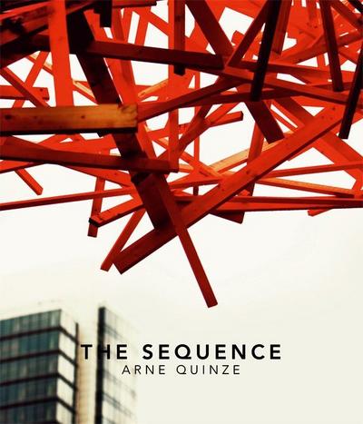 The Sequence : Presents Arne Quinze's colossal wooden sculpture project in all of its facets. English-Netherlandish - Arne Quinze