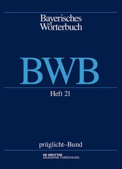 Bayerisches Wörterbuch (BWB) prüglicht - Bund - Bayerische Akademie der Wissenschaften