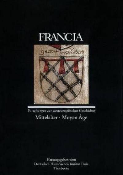 Francia. Moyen Age : Mittelalter /Moyen Age - Deutsches Historisches Institut Paris